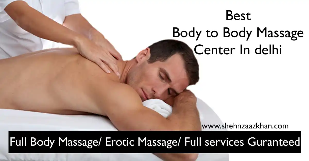 body to body massage center in delhi