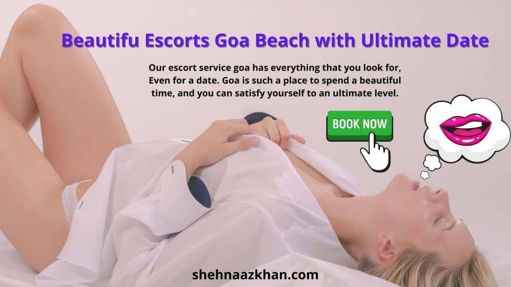 Beautiful Hot Escorts Goa Beach