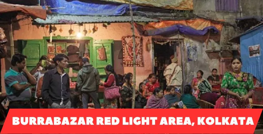 Burrabazar red light district Kolkata