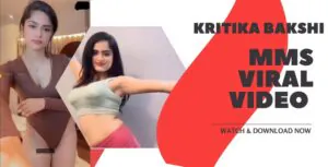 Kritika Bakshi MMS Video